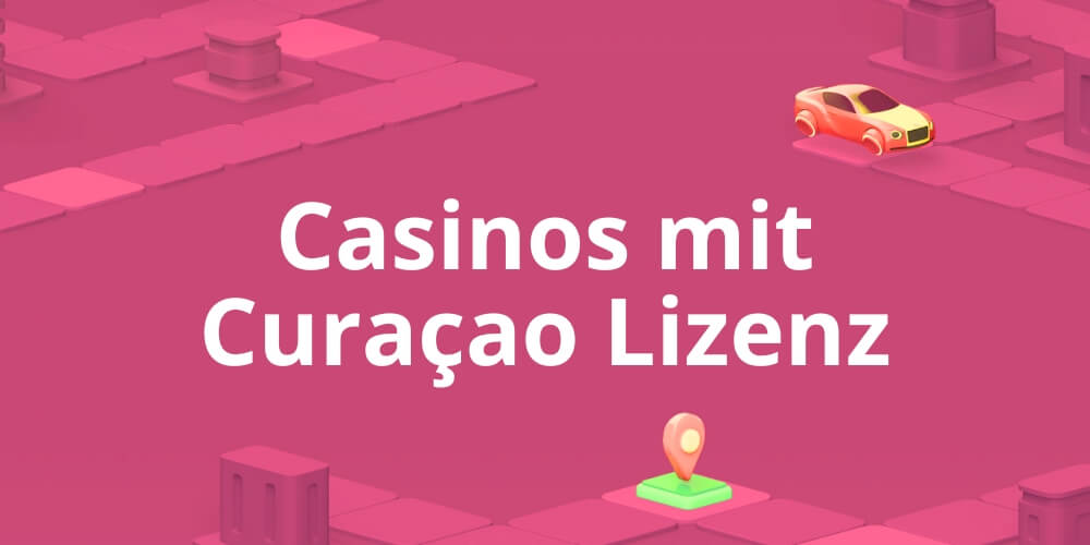 Casino Curaçao Lizenz